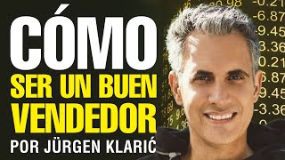 Cómo ser un buen vendedor por Jürgen Klarić [upl. by Egide140]