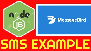 Nodejs MessageBird SDK to Send SMS Messages to Authorize Users in Express [upl. by Dorej539]