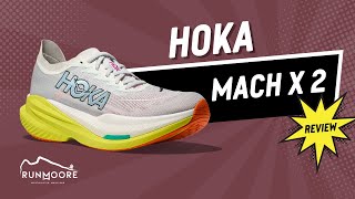 Hoka Mach X 2 Review  Upping the Mach Speed [upl. by Gibbeon129]