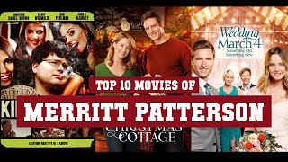 Merritt Patterson Top 10 Movies  Best 10 Movie of Merritt Patterson [upl. by Dnomasor332]