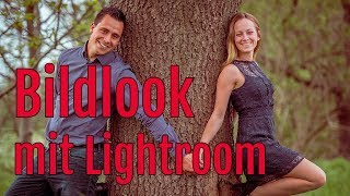 Lightroom  Bildlook ganz einfach entwickeln [upl. by Ellerehs]