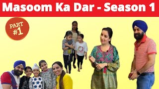 Masoom Ka Dar  Season 1  Part 1  RS 1313 SHORTS  Ramneek Singh 1313  RS 1313 VLOGS Shorts [upl. by Si]