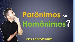 Dicas de Português  00  Parônimos ou Homônimos [upl. by Eyla]