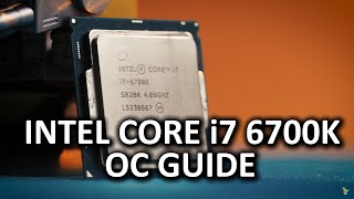 Intel quotSkylakequot Core i7 6700K Overclocking Guide [upl. by Asabi]