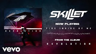 Skillet  Fire Inside of Me Audio Visualizer [upl. by Tallbot893]