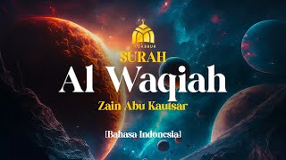 Surah Al Waqiah  Zain Abu Kautsar I Murrotal Quran Merdu [upl. by Kale]