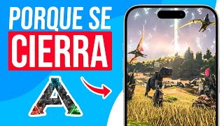 Porque Ark Mobile SE CIERRA SOLO ¡SOLUCION ✅ [upl. by Elyrad]