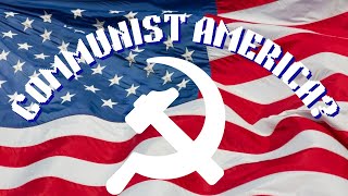 Can COMMUNISM Work in America [upl. by Goldia]