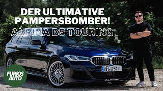 Der ultimative Pampersbomber Alpina B5 Touring 2022 Review  Furiosauto [upl. by Gnoud]