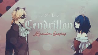 Cendrillon ❘ ❮Miraculous Ladybug❯ MV [upl. by Imyaj]