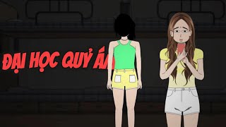 Truyện Kinh Dị Ngắn Đại Học Qủy Ám [upl. by Cony615]