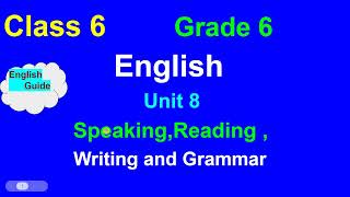 Class 6 English unit 8English 6 chapter 8Grade 6 English unit 8 guide [upl. by Leatrice]