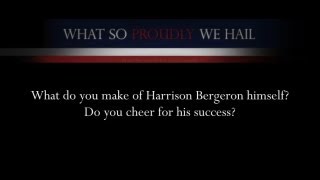 Vonnegut What do you make of Harrison Bergeron himself [upl. by Atsyrk106]