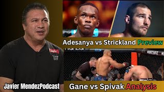 Gane vs Spivak Analysis amp Adensanya vs Strickland Preview  Javier Mendez [upl. by Brogle818]