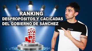 RANKING Cacicadas y despropósitos del gobierno de Pedro Sánchez InfoVlogger [upl. by Gad]