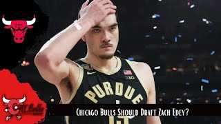 Chicago Bulls should Draft Zach Edey [upl. by Lertsek]