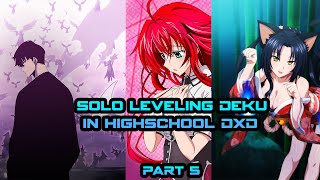 Shadow Monarch Deku In Highschool DxD  Izuku X Harem  MEET THE WIVES  Part 5  MHA TextStory [upl. by Saihttam]