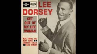 Lee Dorsey Get Out Of My Life Woman [upl. by Saied]