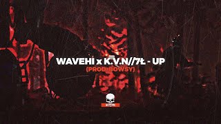 WAVEHI x KVN7Ł  UP PROD BOWSY [upl. by Rehpinnej]