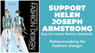 Support Helen Joseph Armstrong Buy Her ICONIC Fashion Textbook Pattern Making for Fashion Design [upl. by Hegarty]