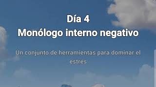 Meditación Día 4 Monólogo interno negativo [upl. by Ahsatsan]