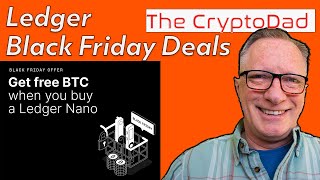 Ledger Nano Crypto Hardware Wallets Black Friday Deals Up to 30 in Free Bitcoin with Purchase [upl. by Siwel]