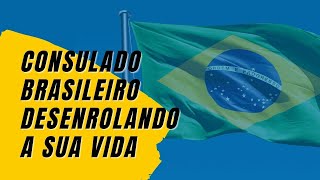 CONSULADO BRASILEIRO obtenha assistência do governo tire o seu passaporte e emita procurações [upl. by Segal]