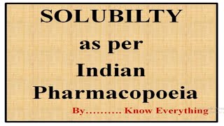 Analytical Chemistry Solubility as per Indian Pharmacopoeia [upl. by Bopp]