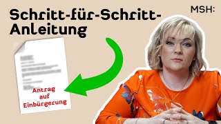 Den Antrag auf Einbürgerung richtig ausfüllen Schritt für Schritt Anleitung [upl. by Derej335]