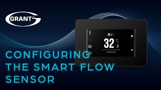 Grant Aerona Smart Controller  Configuring the Smart Flow Sensor [upl. by Tilda]