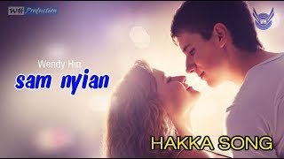 HAKKA SONG  SAM NYIAN COVER BY WENDY HIN  HAKKA KALIMANTAN [upl. by Siddon534]