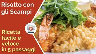 Risotto agli Scampi  😛  Ricetta Facile e Veloce [upl. by Leno416]