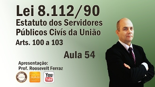 Lei 811290  Aula 54 Arts 100 a 103 [upl. by Irotal]