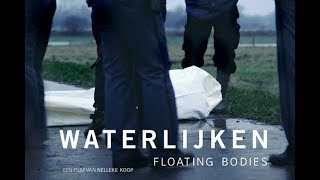 Waterlijken  Documentaire van Nelleke Koop [upl. by Naryt]