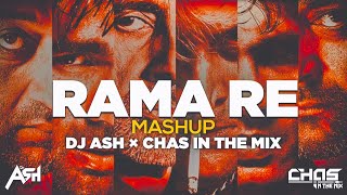 Rama Re Mashup Remix DJ Ash x Chas In The Mix  Trending Mix  Kaante  Dance Sutra 19 [upl. by Cheyne]