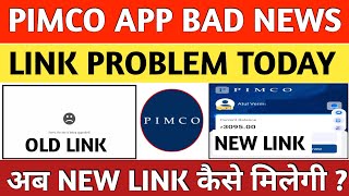 pimco earning app link problem  pimco earning app withdrawal problem  New update today [upl. by Onfroi]