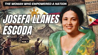 The Untold Story of Josefa Llanes Escoda The Woman Who Empowered a Nation [upl. by Aniela]