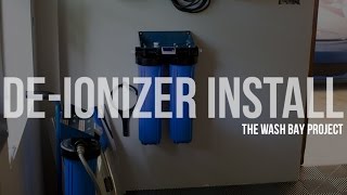 The OG Wash Bay Project E9  CR Spotless DIW20 Deionizer Install [upl. by Keen]