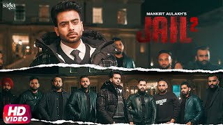 Mankirt Aulakh New Song  Jail 2 Red kita si alert poora town  New Punjabi Songs  Punjabi Songs [upl. by Hoagland]