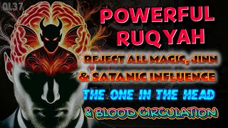 Complete Ruqyah to treat Black Magic Possession Evil Eye Envy Disturbances From Jinns amp Demons [upl. by Elamor]