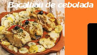 BACALHAU DE CEBOLADA  RECEITAS [upl. by Hausner]