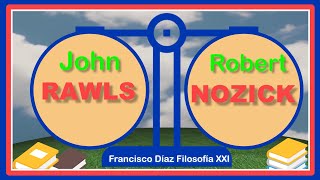 Nozick  Rawls Francisco Díaz Filosofía XXI [upl. by Neehs329]