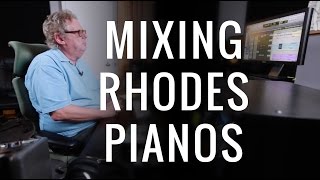 Mixing Rhodes Pianos  Into The Lair 124 [upl. by Yesmar398]