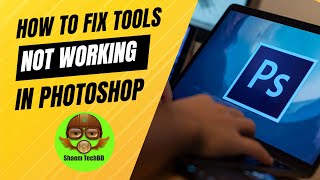 How to Fix Tools Not Working in Photoshop  Photoshop not Working Properly  Reset your Photoshop [upl. by Brodsky]