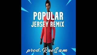 Weeknd  Popular Jersey Club prod RaeSam [upl. by Reimer]