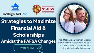 Strategies to Maximize Financial Aid amp Scholarships amidst the FAFSA Changes [upl. by Adnamaa931]