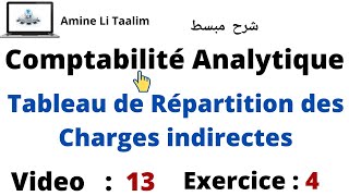 Comptabilité Analytique  Tableau de Répartition des charges indirectes Exercice 4 [upl. by Honig]