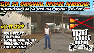 UPDATE GTA SA ORIGINAL TERBARU ANDROIDLENGKAP CARA PEMASANGANYA SA ORI UPDATE ANDROID v211229 [upl. by Dionne]