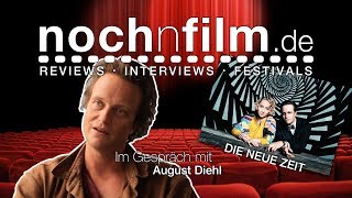 Im Gespräch mit August Diehl  Die neue Zeit  Interview [upl. by Ron]