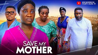 SAVE MY MOTHER MERCY JOHNSON RITA EDOCHIE IFEANYI OLEKA MARVELOUS 2024 LATEST NIGERIAN MOVIE 4K [upl. by Goar]